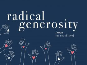 Radical Generosity 