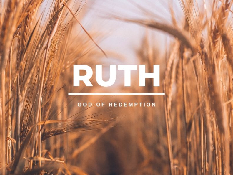 Ruth - God of Redemption