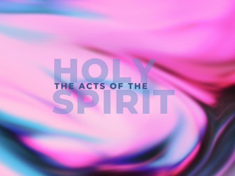 The works of the Holy Spirit